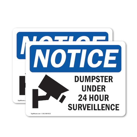 Signmission Dumpster Under 24 Hour Surveillance, 10 in W x Rectangle, Vinyl Decal OS-2PACK-NS-D-710-L-15546